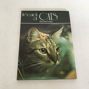 Vintage hardcover book In search of cats by Howard Loxton coffee table book